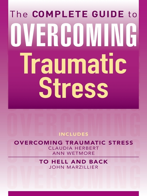 Title details for The Complete Guide to Overcoming Traumatic Stress by Ann Wetmore - Wait list